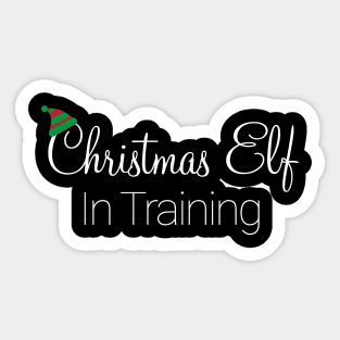 Christmas Elf in Training Sticker